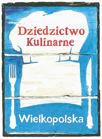 dziedzictwo kulinarne Wielkopolski